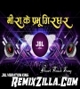 Tere Jiya hor Disda X Meera Ke Parbhu Girdhar Nagar New Hindi Dj Remix New Viral Song 2021