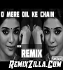 O Mere Dil Ke Chain Hip Hop Style Mix Type High Bass Remix Mix 2021