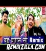 Bahu Batase Si Dj Remix Song Download 2022