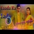 Laada Ka Lada Dj Remix Song Download