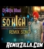 So High Sidhu Moose Wala Dj Remix Song Download