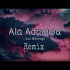 Aala Adawwa Remix Song Download 2022