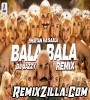 Bala Bala Shaitan Ka Saala Remix DJ Jazzy