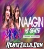 Naagin X Mi Gente   DJ Ravish DJ Chico DJ Ankit